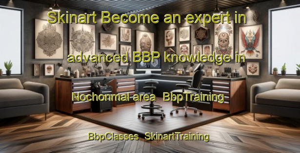 Skinart Become an expert in advanced BBP knowledge in Nochonmal area | BbpTraining | BbpClasses | SkinartTraining-Korea