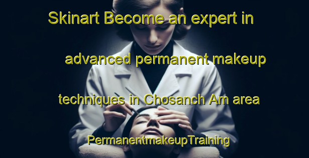 Skinart Become an expert in advanced permanent makeup techniques in Chosanch Am area | PermanentmakeupTraining | PermanentmakeupClasses | SkinartTraining-Korea
