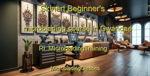 Skinart Beginner's microblading course in Gwandae Ri | #MicrobladingTraining #MicrobladingClasses #SkinartTraining-Korea