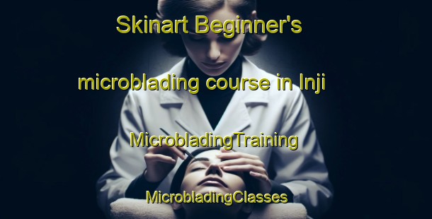 Skinart Beginner's microblading course in Inji | #MicrobladingTraining #MicrobladingClasses #SkinartTraining-Korea