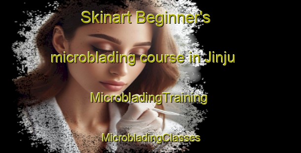 Skinart Beginner's microblading course in Jinju | #MicrobladingTraining #MicrobladingClasses #SkinartTraining-Korea