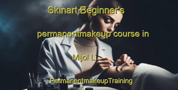 Skinart Beginner's permanentmakeup course in Mijol Li | PermanentmakeupTraining | PermanentmakeupClasses | SkinartTraining-Korea