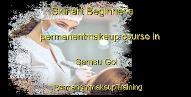 Skinart Beginner's permanentmakeup course in Samsu Gol | PermanentmakeupTraining | PermanentmakeupClasses | SkinartTraining-Korea
