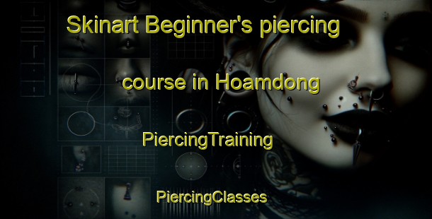 Skinart Beginner's piercing course in Hoamdong | PiercingTraining | PiercingClasses | SkinartTraining-Korea