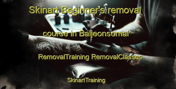 Skinart Beginner's removal course in Baljeonsomal | #RemovalTraining #RemovalClasses #SkinartTraining-Korea