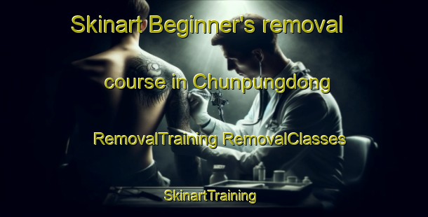 Skinart Beginner's removal course in Chunpungdong | #RemovalTraining #RemovalClasses #SkinartTraining-Korea