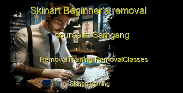 Skinart Beginner's removal course in Samgang | #RemovalTraining #RemovalClasses #SkinartTraining-Korea