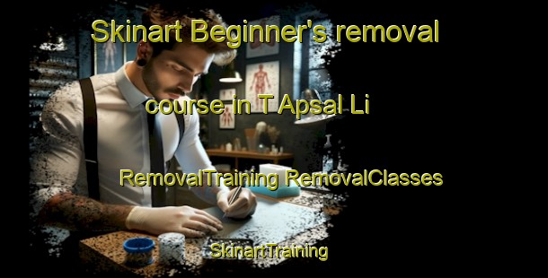 Skinart Beginner's removal course in T Apsal Li | #RemovalTraining #RemovalClasses #SkinartTraining-Korea