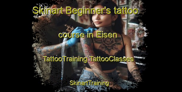 Skinart Beginner's tattoo course in Eisen | #TattooTraining #TattooClasses #SkinartTraining-Korea