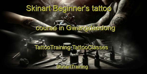 Skinart Beginner's tattoo course in Gwangdaedong | #TattooTraining #TattooClasses #SkinartTraining-Korea