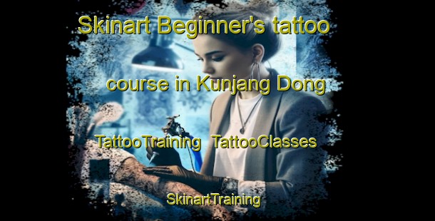 Skinart Beginner's tattoo course in Kunjang Dong | TattooTraining | TattooClasses | SkinartTraining-Korea
