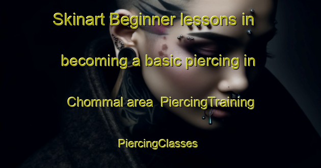 Skinart Beginner lessons in becoming a basic piercing in Chommal area | PiercingTraining | PiercingClasses | SkinartTraining-Korea