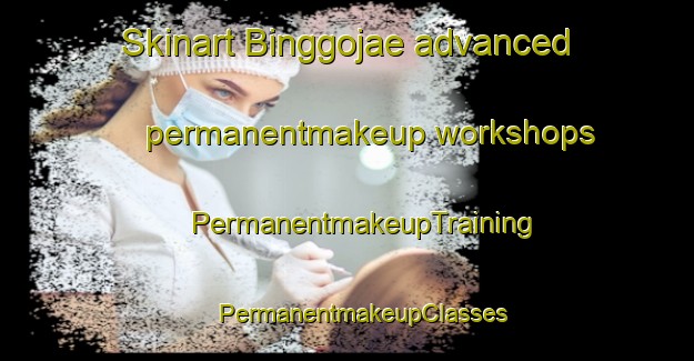 Skinart Binggojae advanced permanentmakeup workshops | #PermanentmakeupTraining #PermanentmakeupClasses #SkinartTraining-Korea