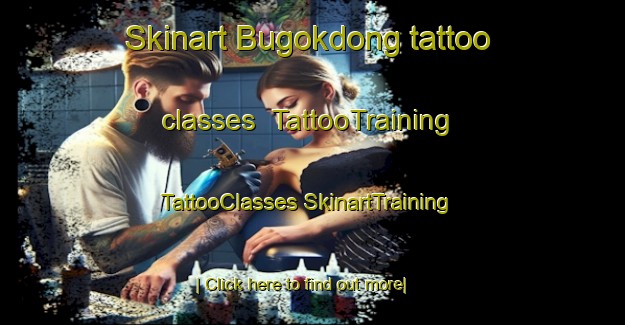 Skinart Bugokdong tattoo classes | #TattooTraining #TattooClasses #SkinartTraining-Korea