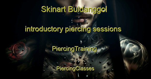 Skinart Buldanggol introductory piercing sessions | #PiercingTraining #PiercingClasses #SkinartTraining-Korea