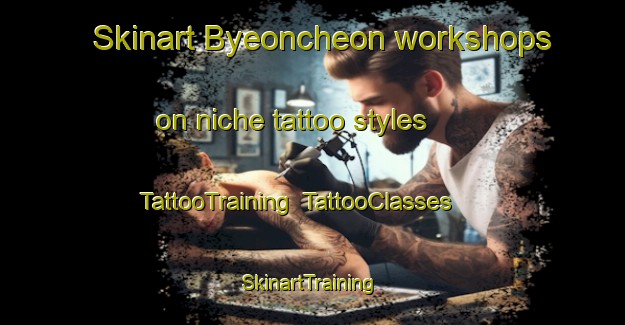 Skinart Byeoncheon workshops on niche tattoo styles | TattooTraining | TattooClasses | SkinartTraining-Korea