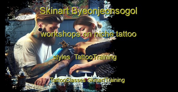 Skinart Byeonjeonsogol workshops on niche tattoo styles | #TattooTraining #TattooClasses #SkinartTraining-Korea