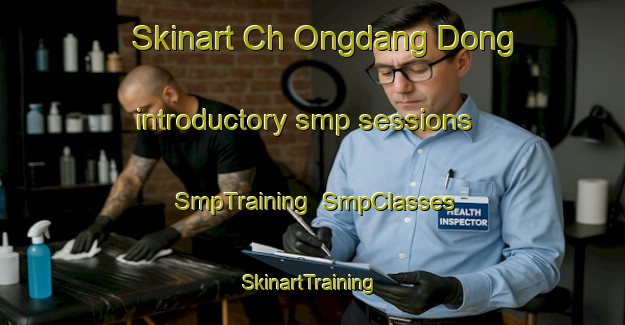 Skinart Ch Ongdang Dong introductory smp sessions | SmpTraining | SmpClasses | SkinartTraining-Korea