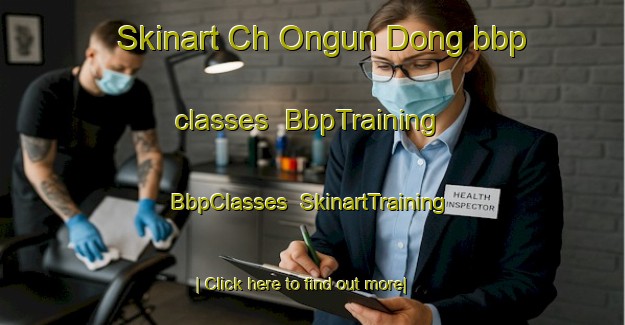 Skinart Ch Ongun Dong bbp classes | BbpTraining | BbpClasses | SkinartTraining-Korea