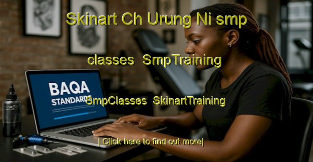 Skinart Ch Urung Ni smp classes | SmpTraining | SmpClasses | SkinartTraining-Korea
