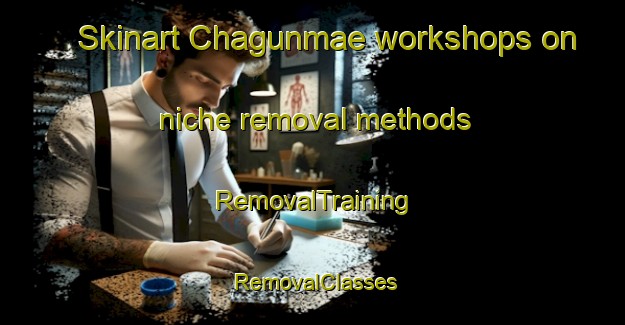 Skinart Chagunmae workshops on niche removal methods | RemovalTraining | RemovalClasses | SkinartTraining-Korea