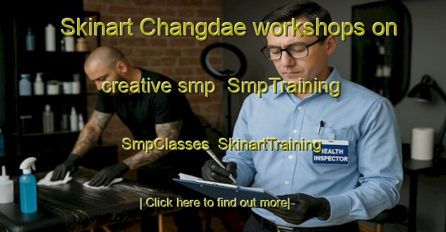 Skinart Changdae workshops on creative smp | SmpTraining | SmpClasses | SkinartTraining-Korea