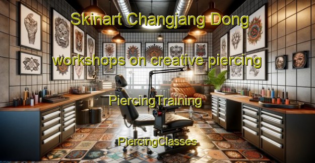 Skinart Changjang Dong workshops on creative piercing | #PiercingTraining #PiercingClasses #SkinartTraining-Korea