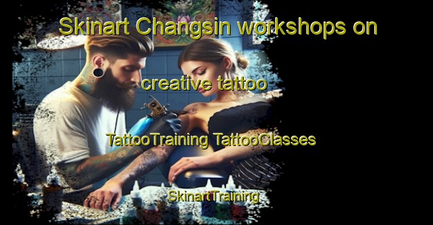 Skinart Changsin workshops on creative tattoo | #TattooTraining #TattooClasses #SkinartTraining-Korea