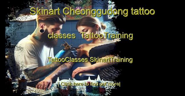 Skinart Cheonggudong tattoo classes | #TattooTraining #TattooClasses #SkinartTraining-Korea