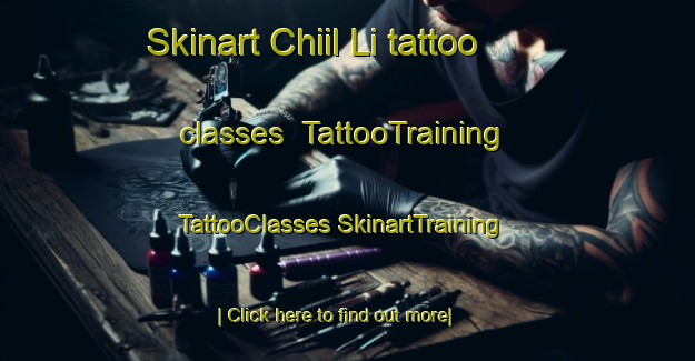 Skinart Chiil Li tattoo classes | #TattooTraining #TattooClasses #SkinartTraining-Korea