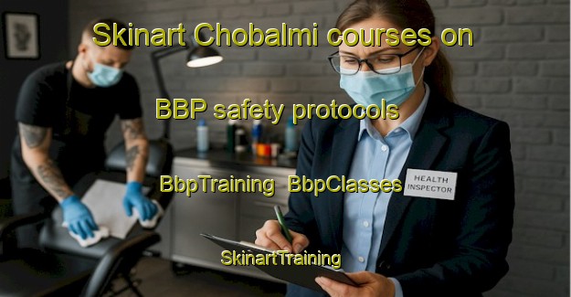 Skinart Chobalmi courses on BBP safety protocols | BbpTraining | BbpClasses | SkinartTraining-Korea