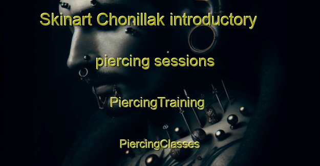 Skinart Chonillak introductory piercing sessions | #PiercingTraining #PiercingClasses #SkinartTraining-Korea