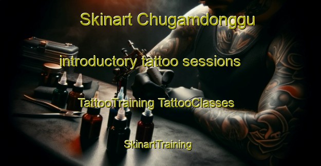 Skinart Chugamdonggu introductory tattoo sessions | #TattooTraining #TattooClasses #SkinartTraining-Korea