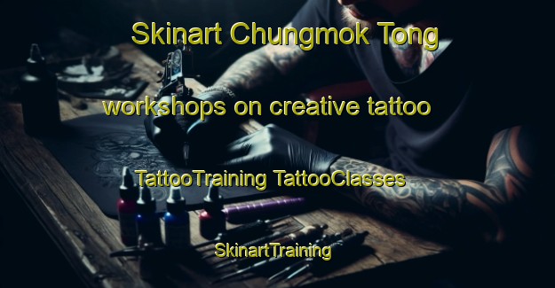 Skinart Chungmok Tong workshops on creative tattoo | #TattooTraining #TattooClasses #SkinartTraining-Korea