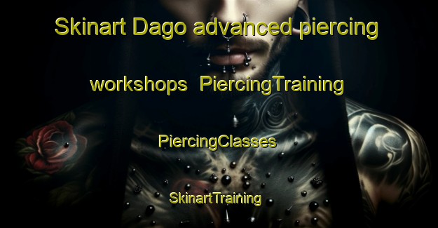 Skinart Dago advanced piercing workshops | #PiercingTraining #PiercingClasses #SkinartTraining-Korea