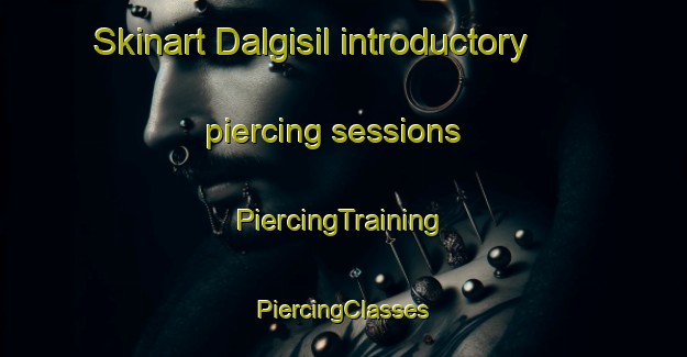 Skinart Dalgisil introductory piercing sessions | #PiercingTraining #PiercingClasses #SkinartTraining-Korea