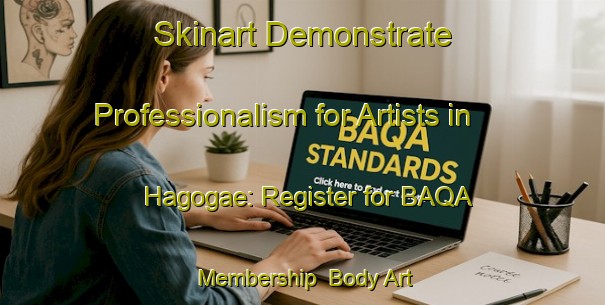 Skinart Demonstrate Professionalism for Artists in Hagogae: Register for BAQA Membership | Body Art Qualification Authority | BAQA-Korea