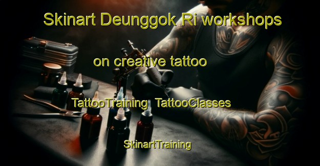 Skinart Deunggok Ri workshops on creative tattoo | TattooTraining | TattooClasses | SkinartTraining-Korea