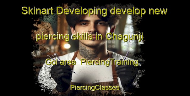 Skinart Developing develop new piercing skills in Chagunji Gol area | #PiercingTraining #PiercingClasses #SkinartTraining-Korea