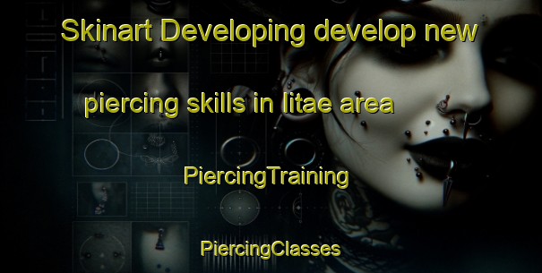 Skinart Developing develop new piercing skills in Iitae area | #PiercingTraining #PiercingClasses #SkinartTraining-Korea