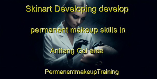 Skinart Developing develop permanent makeup skills in Anttang Gol area | #PermanentmakeupTraining #PermanentmakeupClasses #SkinartTraining-Korea