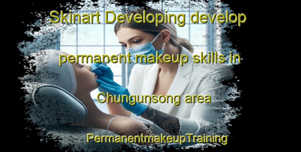 Skinart Developing develop permanent makeup skills in Chungunsong area | #PermanentmakeupTraining #PermanentmakeupClasses #SkinartTraining-Korea