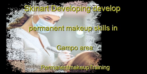 Skinart Developing develop permanent makeup skills in Gampo area | PermanentmakeupTraining | PermanentmakeupClasses | SkinartTraining-Korea