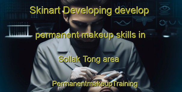 Skinart Developing develop permanent makeup skills in Sollak Tong area | #PermanentmakeupTraining #PermanentmakeupClasses #SkinartTraining-Korea