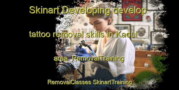 Skinart Developing develop tattoo removal skills in Kadul area | #RemovalTraining #RemovalClasses #SkinartTraining-Korea