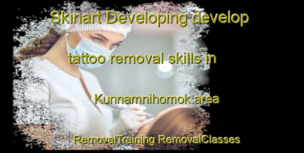 Skinart Developing develop tattoo removal skills in Kunnamnihomok area | #RemovalTraining #RemovalClasses #SkinartTraining-Korea