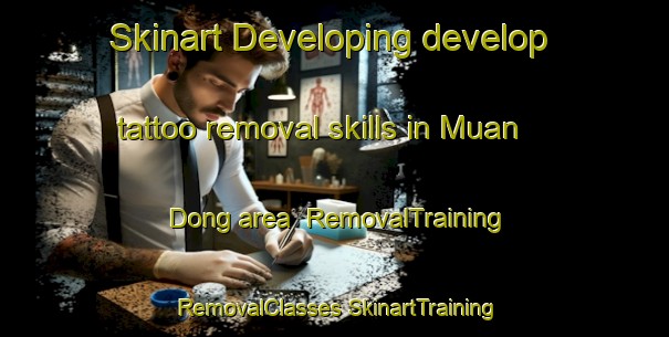 Skinart Developing develop tattoo removal skills in Muan Dong area | #RemovalTraining #RemovalClasses #SkinartTraining-Korea