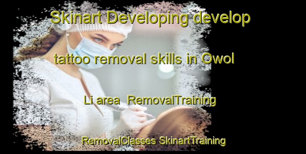 Skinart Developing develop tattoo removal skills in Owol Li area | #RemovalTraining #RemovalClasses #SkinartTraining-Korea