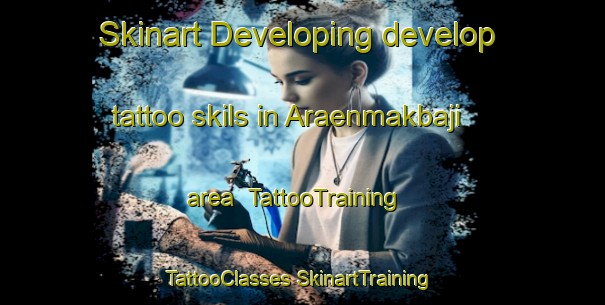 Skinart Developing develop tattoo skils in Araenmakbaji area | #TattooTraining #TattooClasses #SkinartTraining-Korea