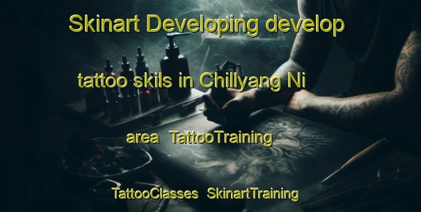 Skinart Developing develop tattoo skils in Chillyang Ni area | TattooTraining | TattooClasses | SkinartTraining-Korea